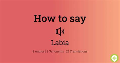 how to pronounce labia